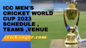 Full Schedule ICC Cricket World Cup 2023